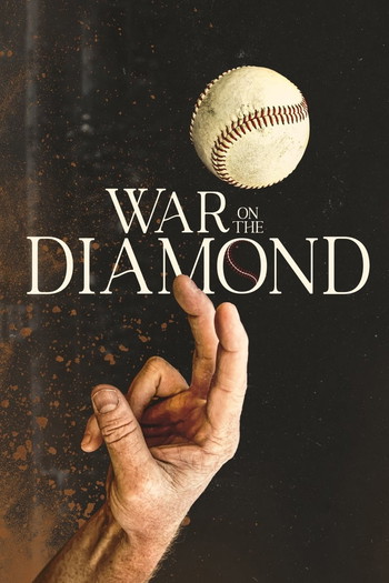 Poster for the movie «War on the Diamond»