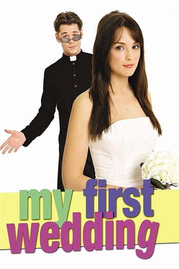 Poster for the movie «My First Wedding»