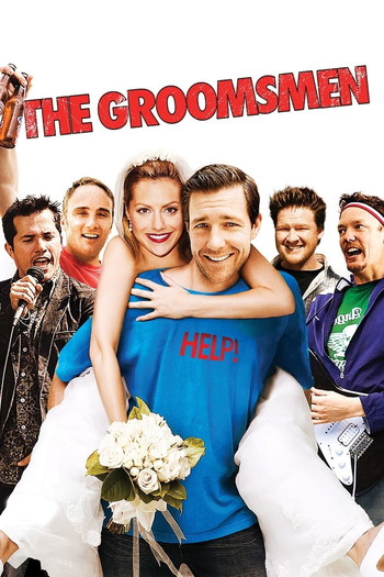 Poster for the movie «The Groomsmen»