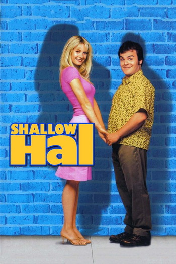 Poster for the movie «Shallow Hal»