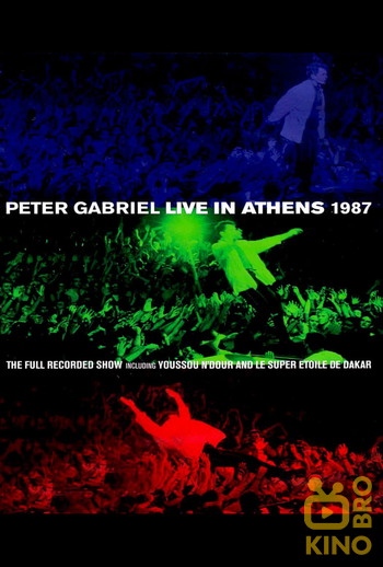 Poster for the movie «Peter Gabriel - Live In Athens 1987»