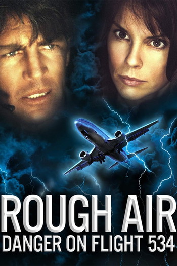 Poster for the movie «Rough Air: Danger on Flight 534»