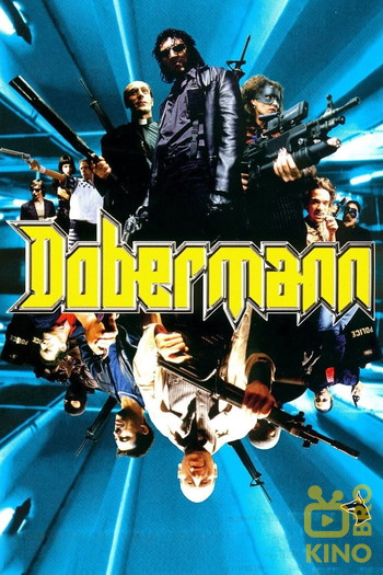 Poster for the movie «Dobermann»