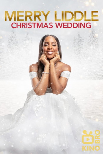 Poster for the movie «Merry Liddle Christmas Wedding»