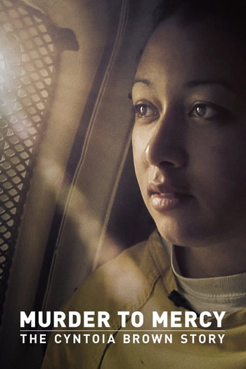 Poster for the movie «Murder to Mercy: The Cyntoia Brown Story»