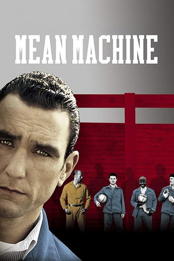 Poster for the movie «Mean Machine»