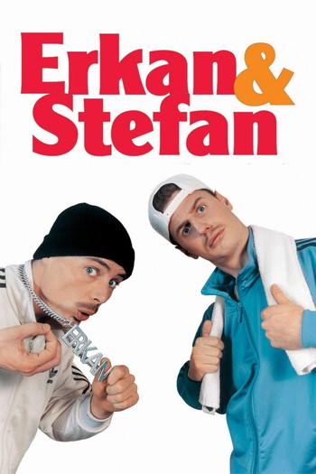 Poster for the movie «Erkan & Stefan»