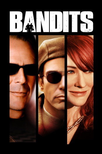 Poster for the movie «Bandits»