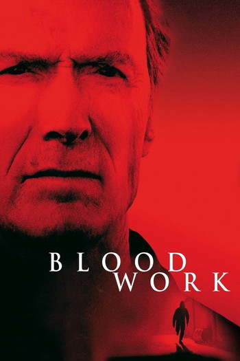 Poster for the movie «Blood Work»