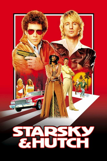 Poster for the movie «Starsky & Hutch»