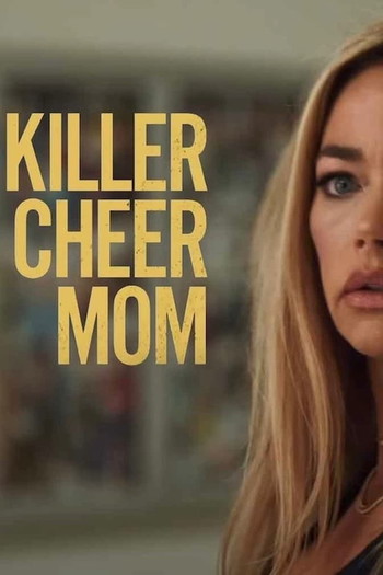 Poster for the movie «Killer Cheer Mom»