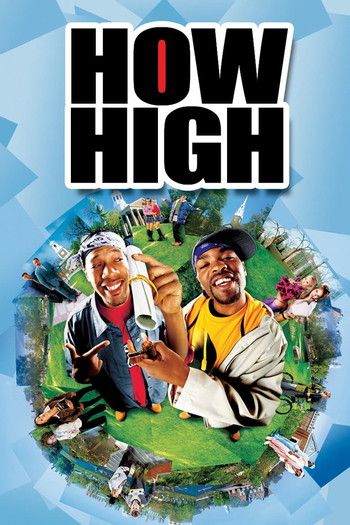 Poster for the movie «How High»