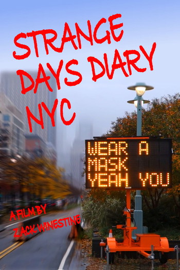 Poster for the movie «Strange Days Diary NYC»