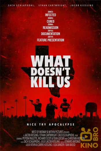 Poster for the movie «What Doesn't Kill Us»