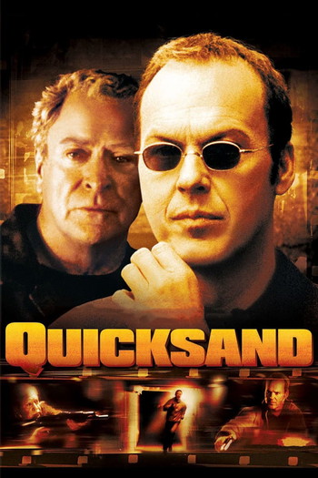 Poster for the movie «Quicksand»