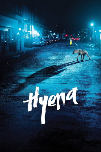 Poster for the movie «Hyena»