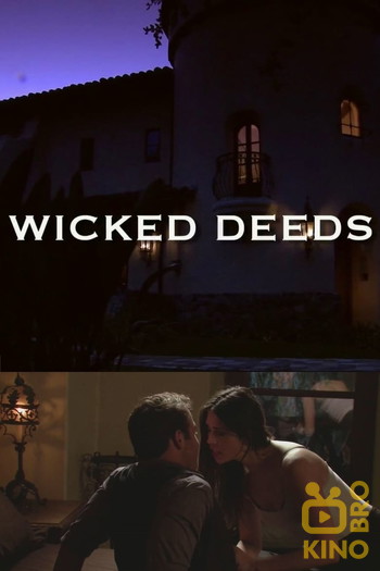 Poster for the movie «Wicked Deeds»