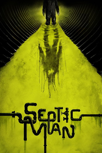 Poster for the movie «Septic Man»