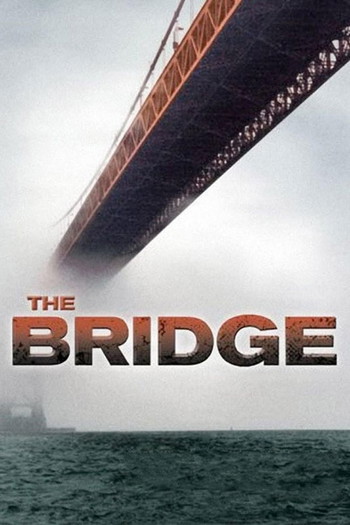 Poster for the movie «The Bridge»