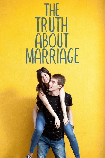 Poster for the movie «The Truth About Marriage»