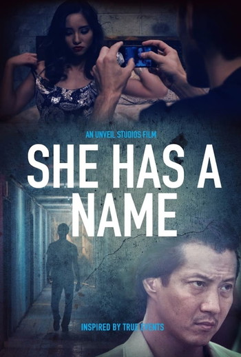 Poster for the movie «She Has a Name»