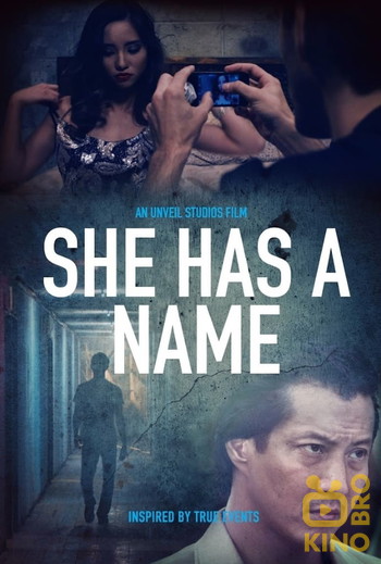 Постер до фільму «She Has A Name»