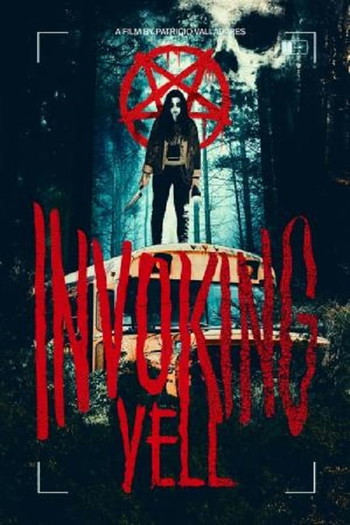 Poster for the movie «Invoking Yell»