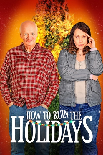 Poster for the movie «How to Ruin the Holidays»