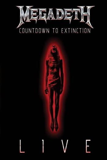 Poster for the movie «Megadeth: Countdown to Extinction - Live»