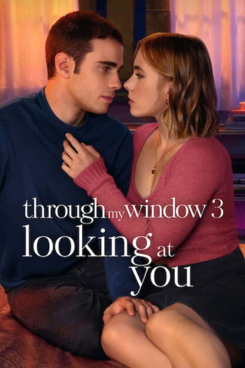 Poster for the movie «Through My Window 3: Looking at You»