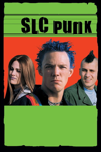 Poster for the movie «SLC Punk»