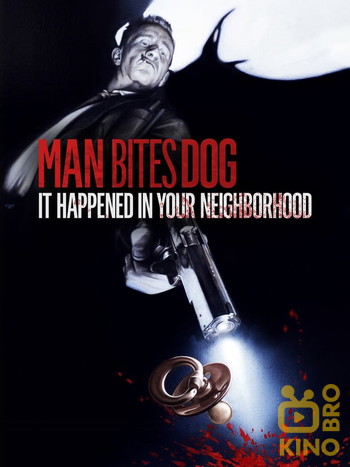 Poster for the movie «Man Bites Dog»