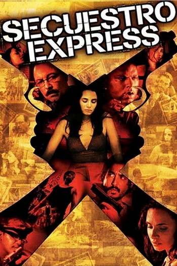 Poster for the movie «Secuestro Express»