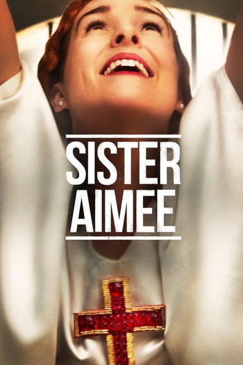 Постер к фильму «Sister Aimee»