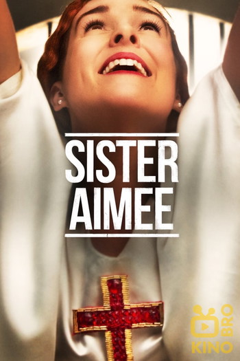 Poster for the movie «Sister Aimee»