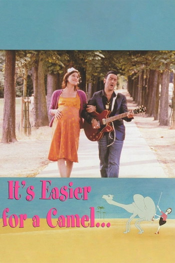 Poster for the movie «It's Easier for a Camel...»