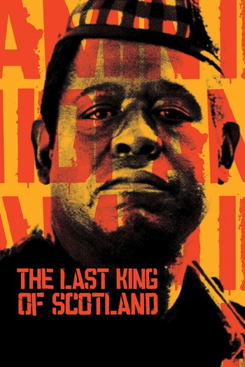 Poster for the movie «The Last King of Scotland»