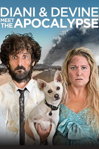 Poster for the movie «Diani and Devine Meet the Apocalypse»