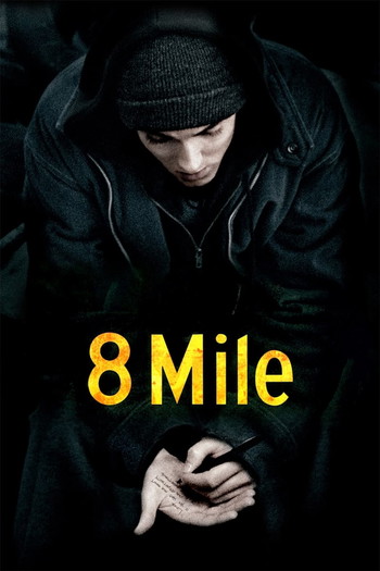 Poster for the movie «8 Mile»