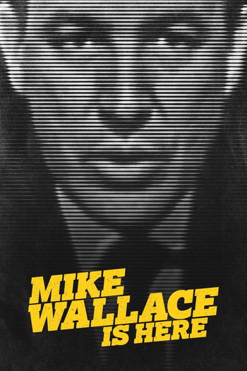 Poster for the movie «Mike Wallace Is Here»