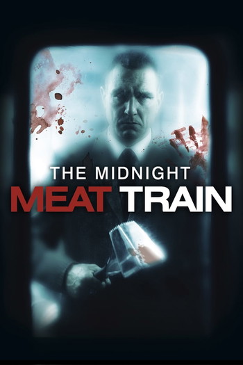 Poster for the movie «The Midnight Meat Train»