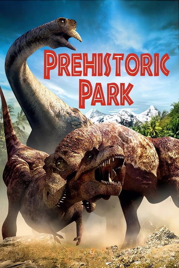 Poster for the movie «Prehistoric Park»