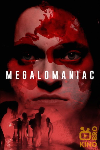 Poster for the movie «Megalomaniac»