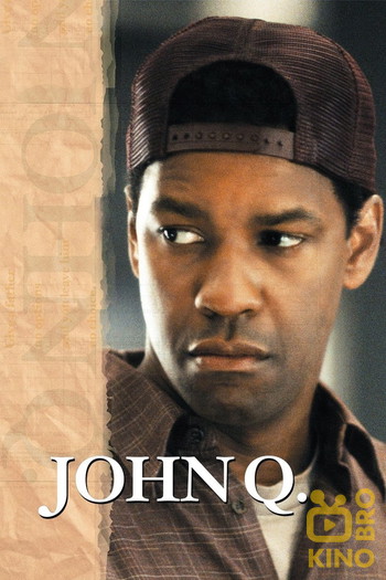 Poster for the movie «John Q»