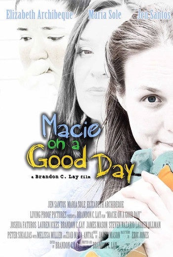 Poster for the movie «Macie on a Good Day»