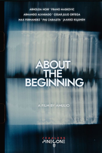 Poster for the movie «About the Beginning»