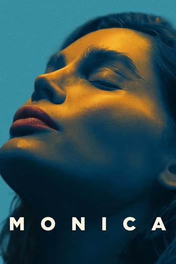 Poster for the movie «Monica»