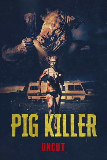 Poster for the movie «Pig Killer»