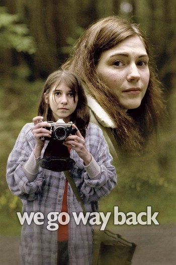 Poster for the movie «We Go Way Back»