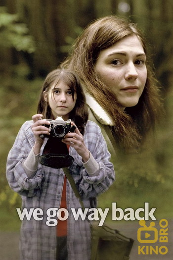 Постер до фільму «We Go Way Back»